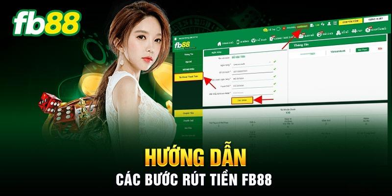 Hướng dẫn cách rút tiền từ Fb88 cho người mới tham gia?